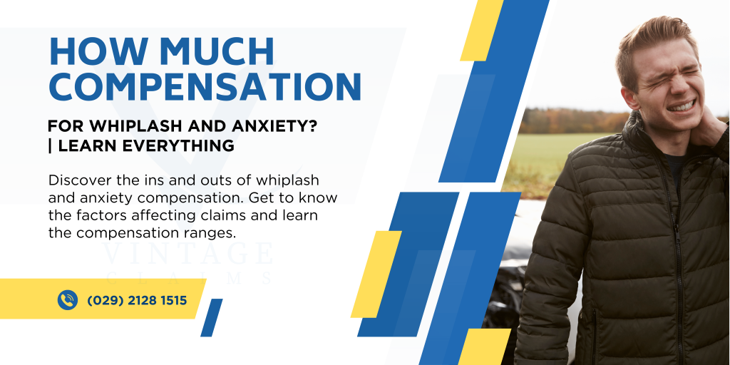 How Much Compensation for Whiplash and Anxiety? | Learn Everything